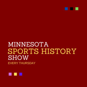 Minnesota Sports History Show podcast artwork